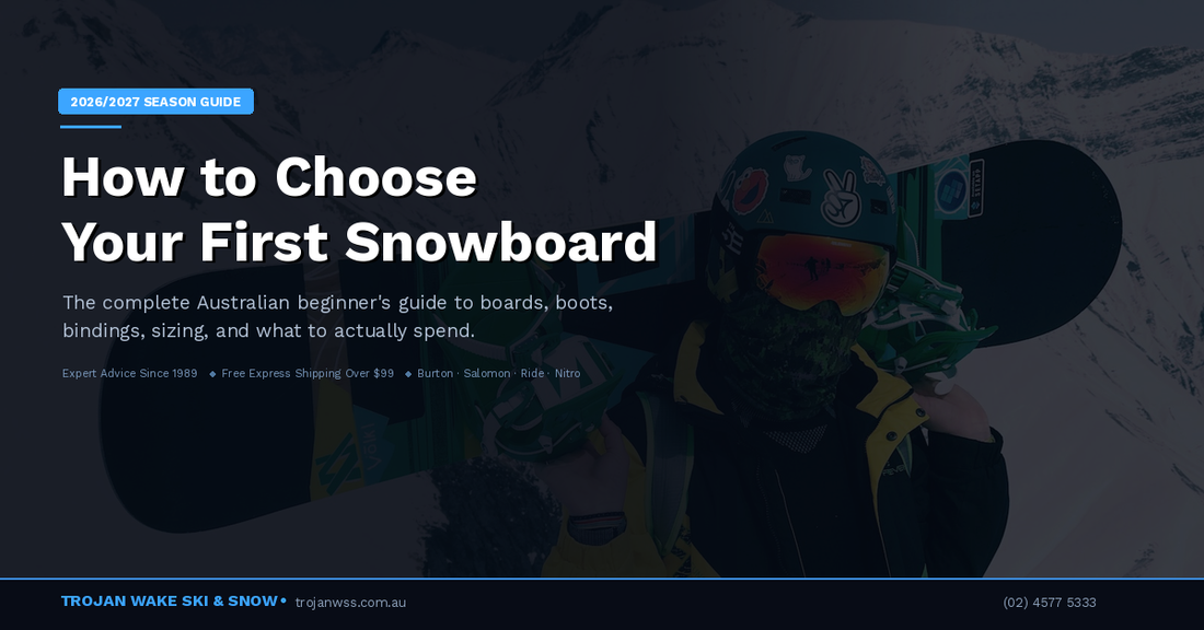 How to Choose Your First Snowboard in Australia (2026/2027 Guide)